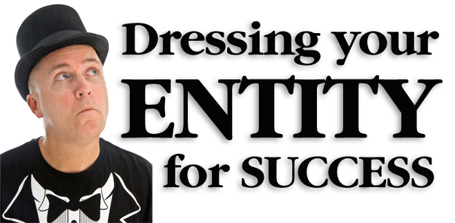 Dressing Your ENTITY for Success