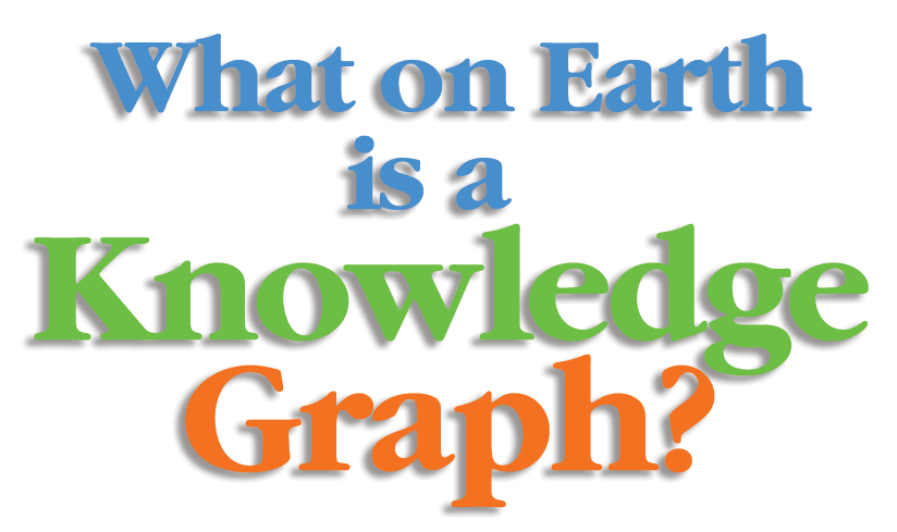 What is a Knowledge Graph?